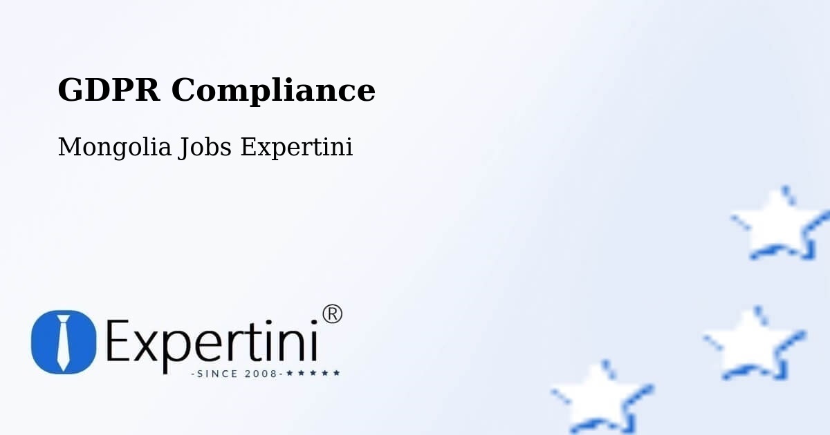 EU GDPR Compliance Statement – Üyönch - Mongolia Jobs Expertini
