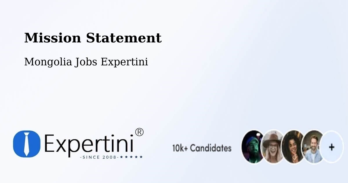 Corporate Mission – Üyönch - Mongolia Jobs Expertini